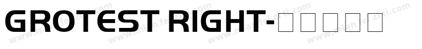 GROTEST RIGHT字体转换